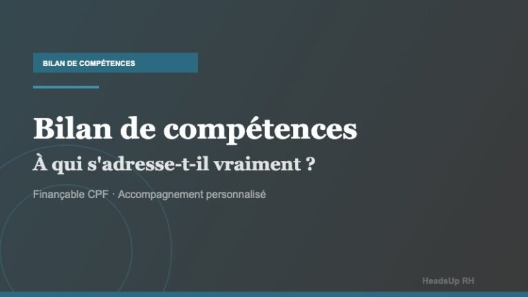 Bilan de compétences : à qui s&rsquo;adresse-t-il vraiment ?