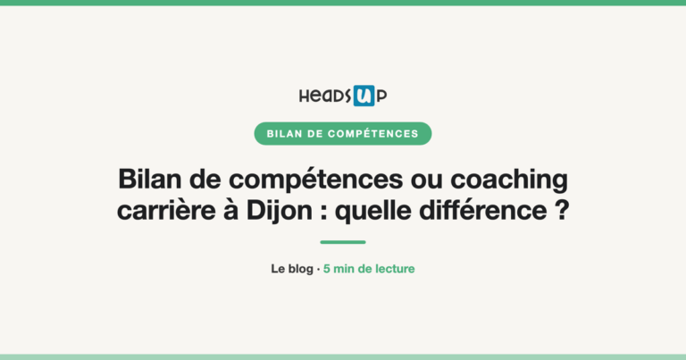 Bilan de compétences ou coaching carrière à Dijon : quelle différence ?
