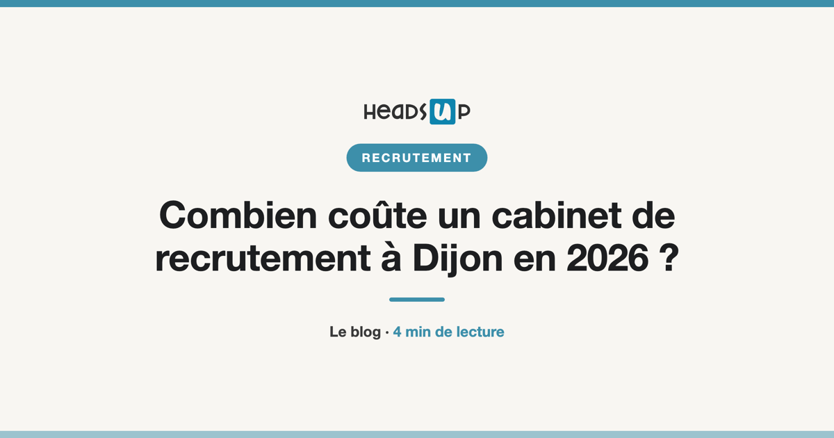 Combien coûte un cabinet de recrutement à Dijon en 2026 ?