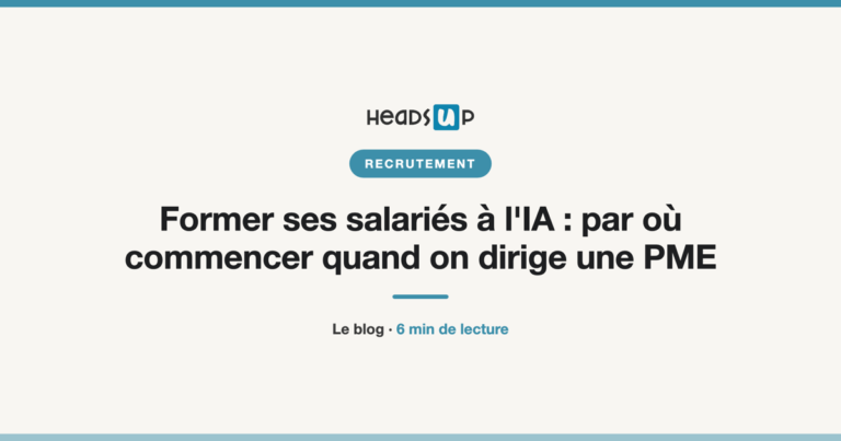Visuel HeadsUp RH : former ses salariés à l'IA, par où commencer quand on dirige une PME